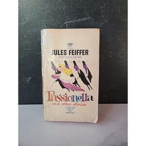 Passionella And Other Stories By Jules Feiffer Paperback